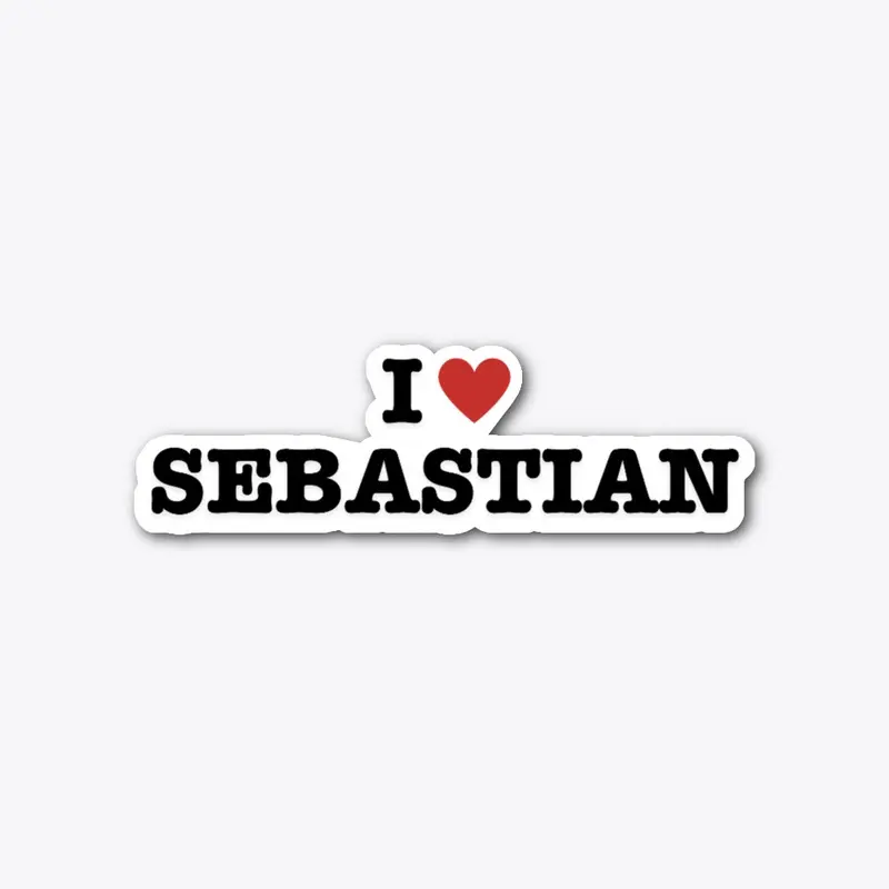 I Love Sebastian